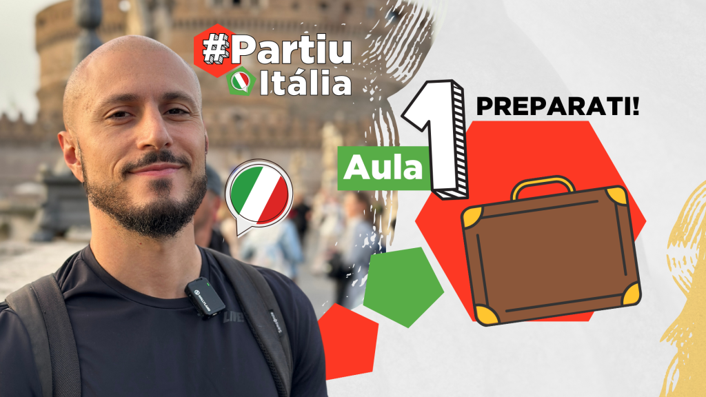 Partiu Itália - aula 01 - Escola de italiano ITALICA