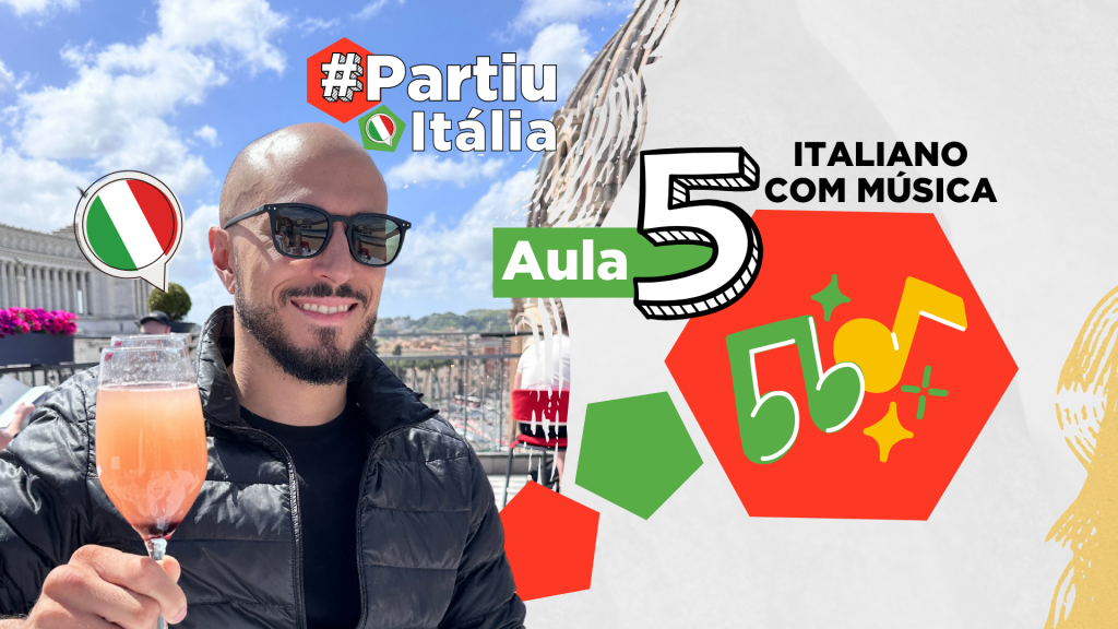 Partiu Itália - aula 05 - Escola de italiano ITALICA